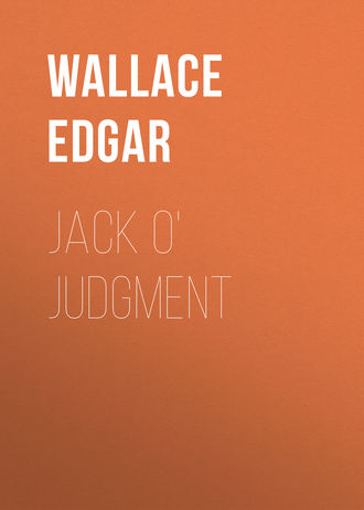 Wallace Edgar. Jack O' Judgment