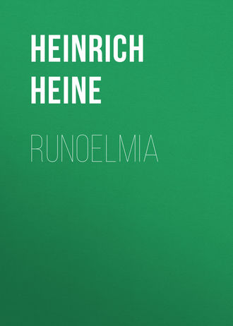 Генрих Гейне. Runoelmia