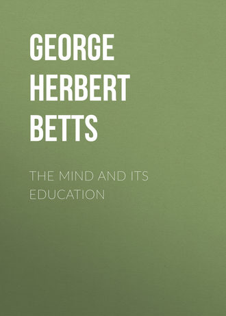 George Herbert Betts. The Mind and Its Education