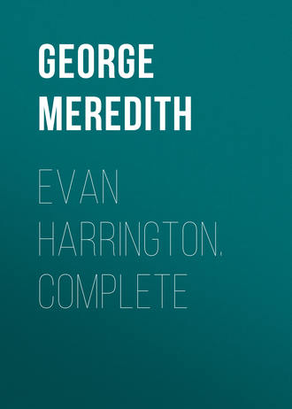 George Meredith. Evan Harrington. Complete