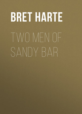 Bret Harte. Two Men of Sandy Bar