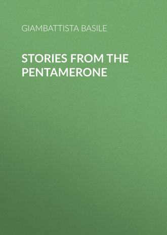 Giambattista Basile. Stories from the Pentamerone