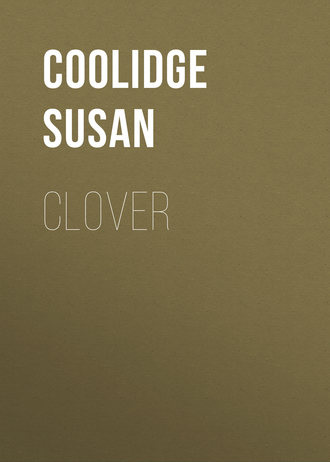 Coolidge Susan. Clover