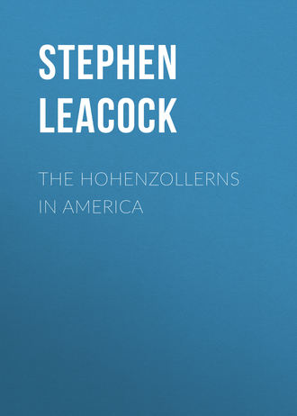 The Hohenzollerns in America. 