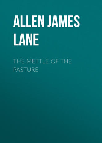 Allen James Lane. The Mettle of the Pasture