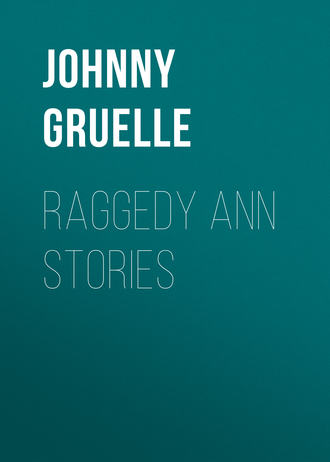 Johnny Gruelle. Raggedy Ann Stories