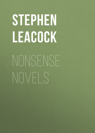 Стивен Ликок. Nonsense Novels