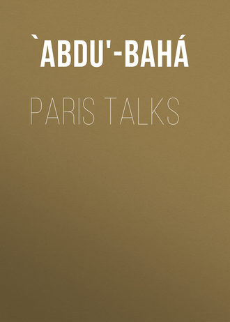 `Abdu'-Bah?. Paris Talks