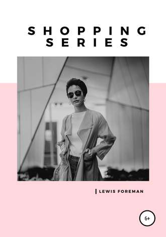 Lewis Foreman. Shopping Series. Free Mix