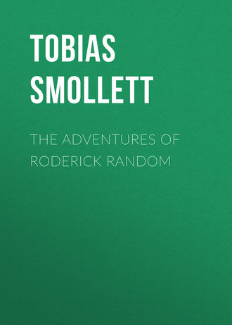 The Adventures of Roderick Random. Tobias Smollett