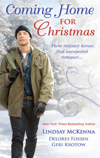 Lindsay McKenna. Coming Home for Christmas: Christmas Angel / Unexpected Gift / Navy Joy