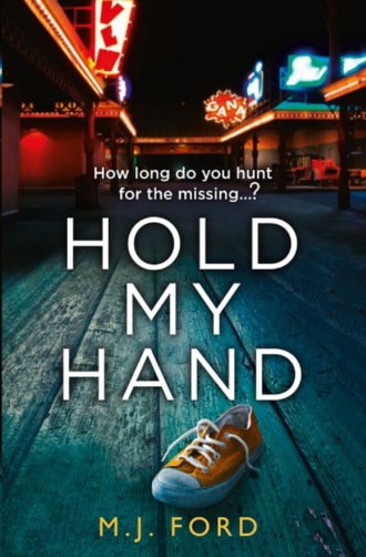 M.J.  Ford. Hold My Hand: The addictive new crime thriller that you won’t be able to put down in 2018