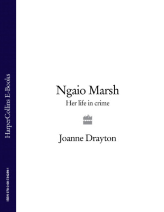 Joanne Drayton. Ngaio Marsh: Her Life in Crime