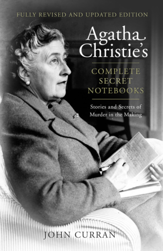 Агата Кристи. Agatha Christie’s Complete Secret Notebooks