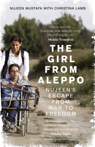 Christina  Lamb. The Girl From Aleppo: Nujeen’s Escape From War to Freedom