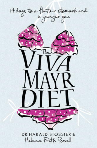 Dr Stossier Harald. The Viva Mayr Diet: 14 days to a flatter stomach and a younger you