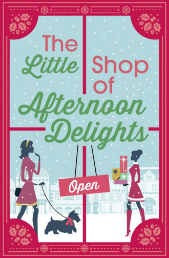 Zara  Stoneley. The Little Shop of Afternoon Delights: 6 Book Romance Collection