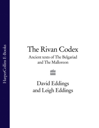 David  Eddings. The Rivan Codex: Ancient Texts of The Belgariad and The Malloreon