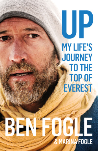 Ben Fogle. Up: My Life’s Journey to the Top of Everest