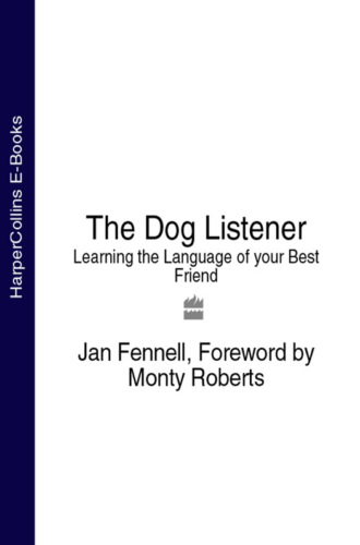 Monty  Roberts. The Dog Listener: Learning the Language of your Best Friend