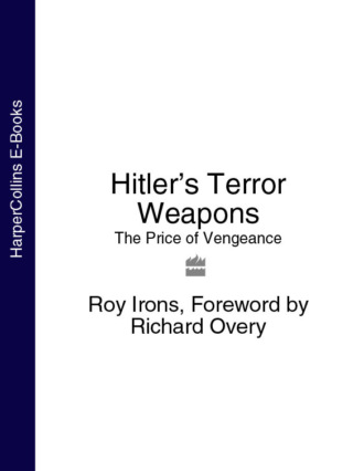 Richard  Overy. Hitler’s Terror Weapons: The Price of Vengeance