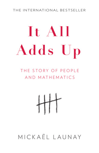 Stephen Wilson S.. It All Adds Up: The Story of People and Mathematics