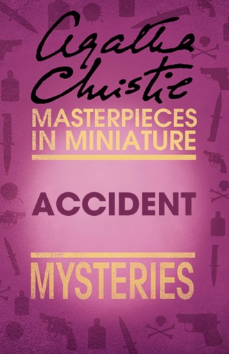 Агата Кристи. Accident: An Agatha Christie Short Story