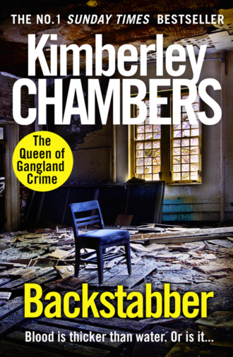 Kimberley  Chambers. Backstabber: The No. 1 bestseller at her shocking, gripping best – this book has a twist and a sting in its tail!