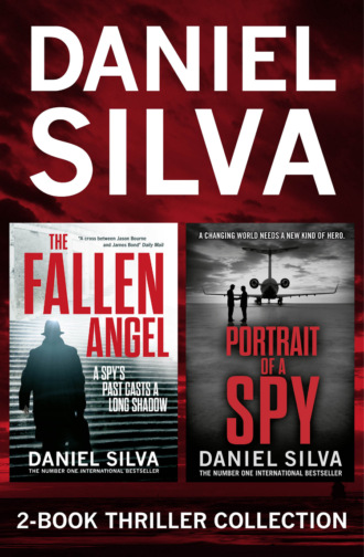 Daniel Silva. Daniel Silva 2-Book Thriller Collection: Portrait of a Spy, The Fallen Angel