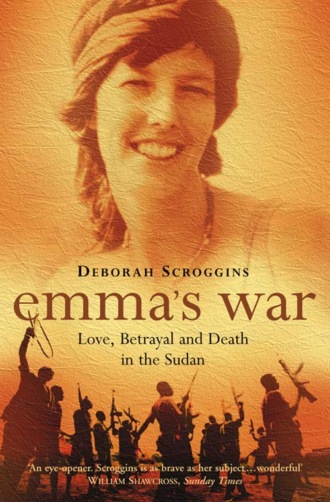 Deborah  Scroggins. Emma’s War: Love, Betrayal and Death in the Sudan