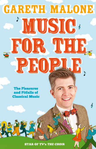 Gareth  Malone. Gareth Malone’s Guide to Classical Music: The Perfect Introduction to Classical Music