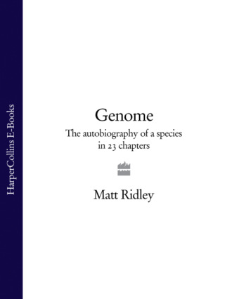 Matt  Ridley. Genome: The Autobiography of a Species in 23 Chapters