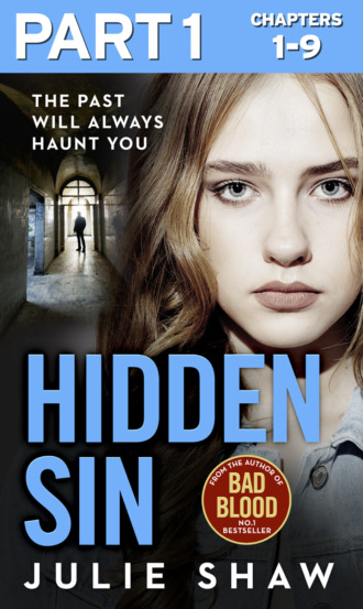 Julie  Shaw. Hidden Sin: Part 1 of 3: When the past comes back to haunt you