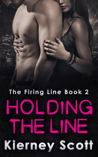 Kierney  Scott. Holding The Line: A romantic suspense that will get your pulse racing