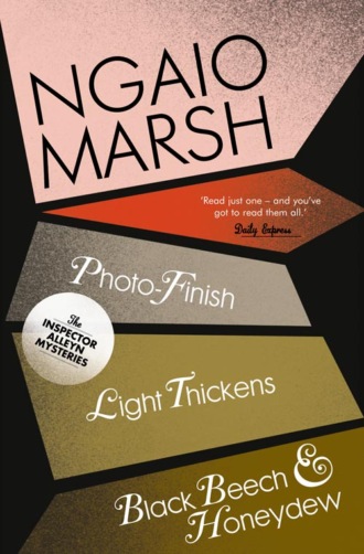 Ngaio  Marsh. Inspector Alleyn 3-Book Collection 11: Photo-Finish, Light Thickens, Black Beech and Honeydew