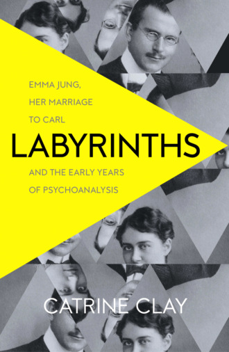Catrine  Clay. Labyrinths: Emma Jung, Her Marriage to Carl and the Early Years of Psychoanalysis