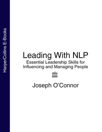 Joseph O’Connor. Leading With NLP: Essential Leadership Skills for Influencing and Managing People