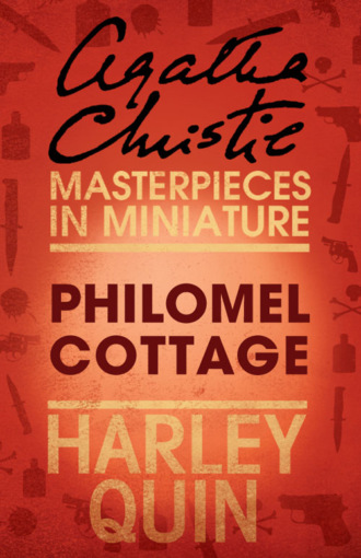 Агата Кристи. Philomel Cottage: An Agatha Christie Short Story
