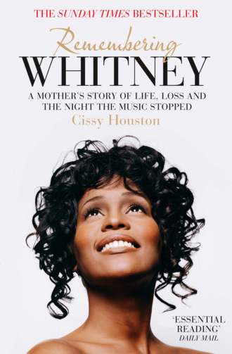 Cissy Houston. Remembering Whitney: A Mother’s Story of Love, Loss and the Night the Music Died