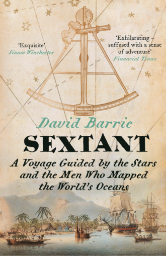 David  Barrie. Sextant: A Voyage Guided by the Stars and the Men Who Mapped the World’s Oceans