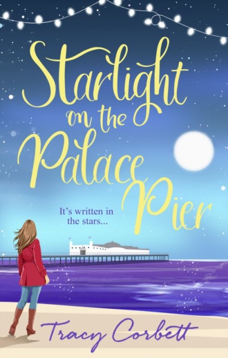 Starlight on the Palace Pier: The very best kind of romance for the Christmas season in 2018. Tracy  Corbett