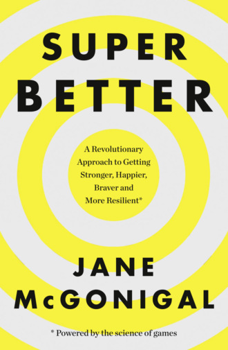 Jane McGonigal. SuperBetter: How a gameful life can make you stronger, happier, braver and more resilient