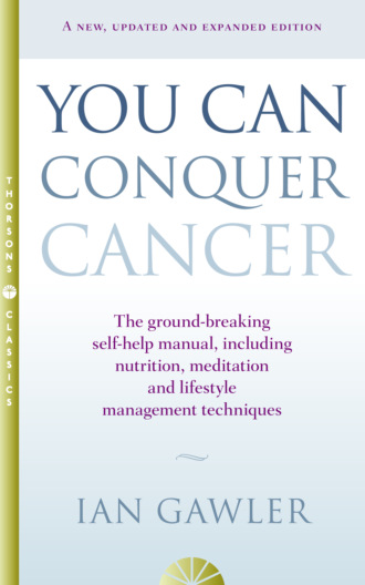 Ian  Gawler. You Can Conquer Cancer: The ground-breaking self-help manual including nutrition, meditation and lifestyle management techniques