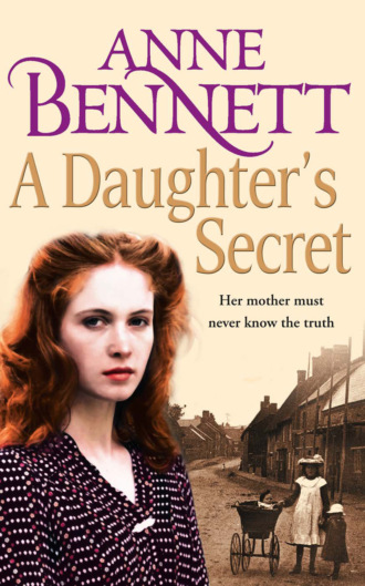 Anne  Bennett. A Daughter’s Secret