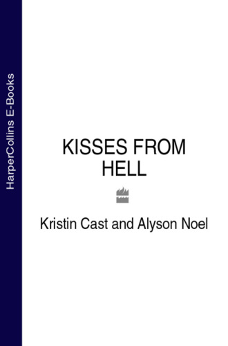 Alyson  Noel. KISSES FROM HELL