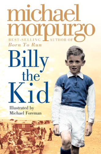 Michael  Morpurgo. Billy the Kid