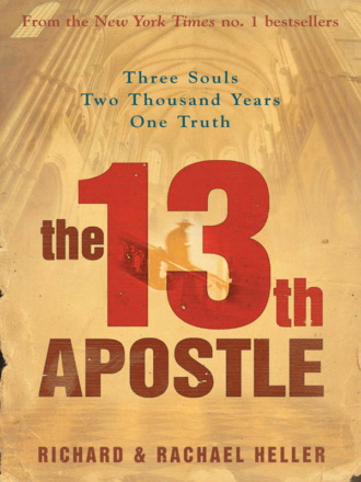 The 13th Apostle. Richard Heller