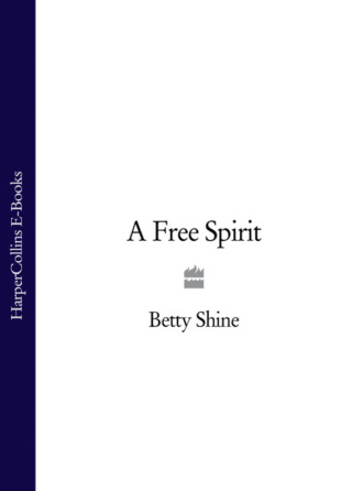 A Free Spirit. Betty  Shine