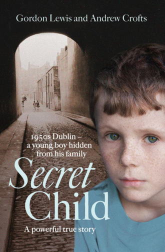 Andrew  Crofts. Secret Child