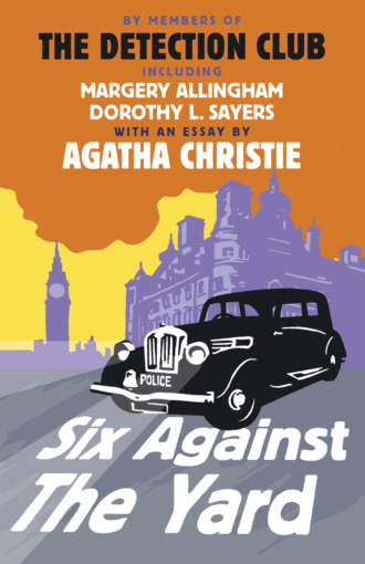 Six Against the Yard. Margery  Allingham